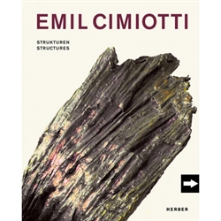 Emil Cimiotti - Structuren / Structures